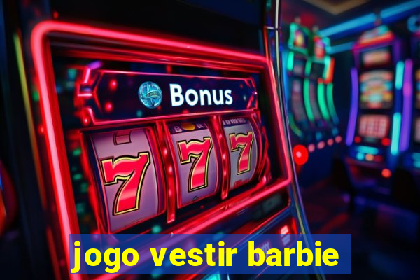 jogo vestir barbie